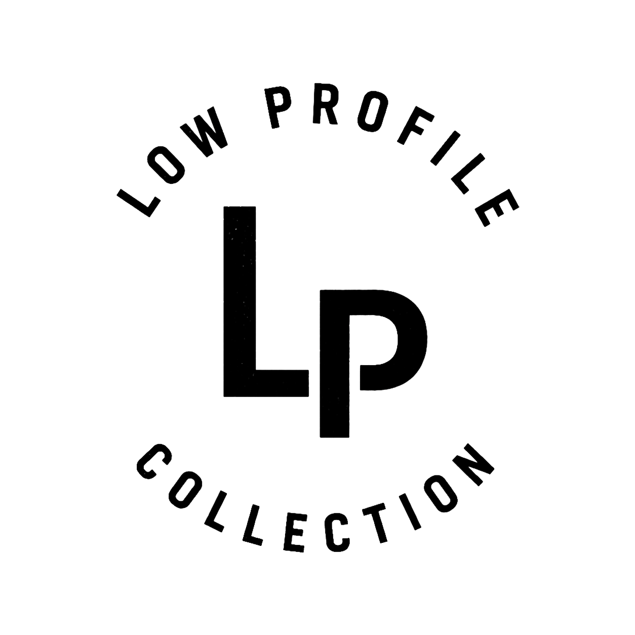 Low Profile Collection