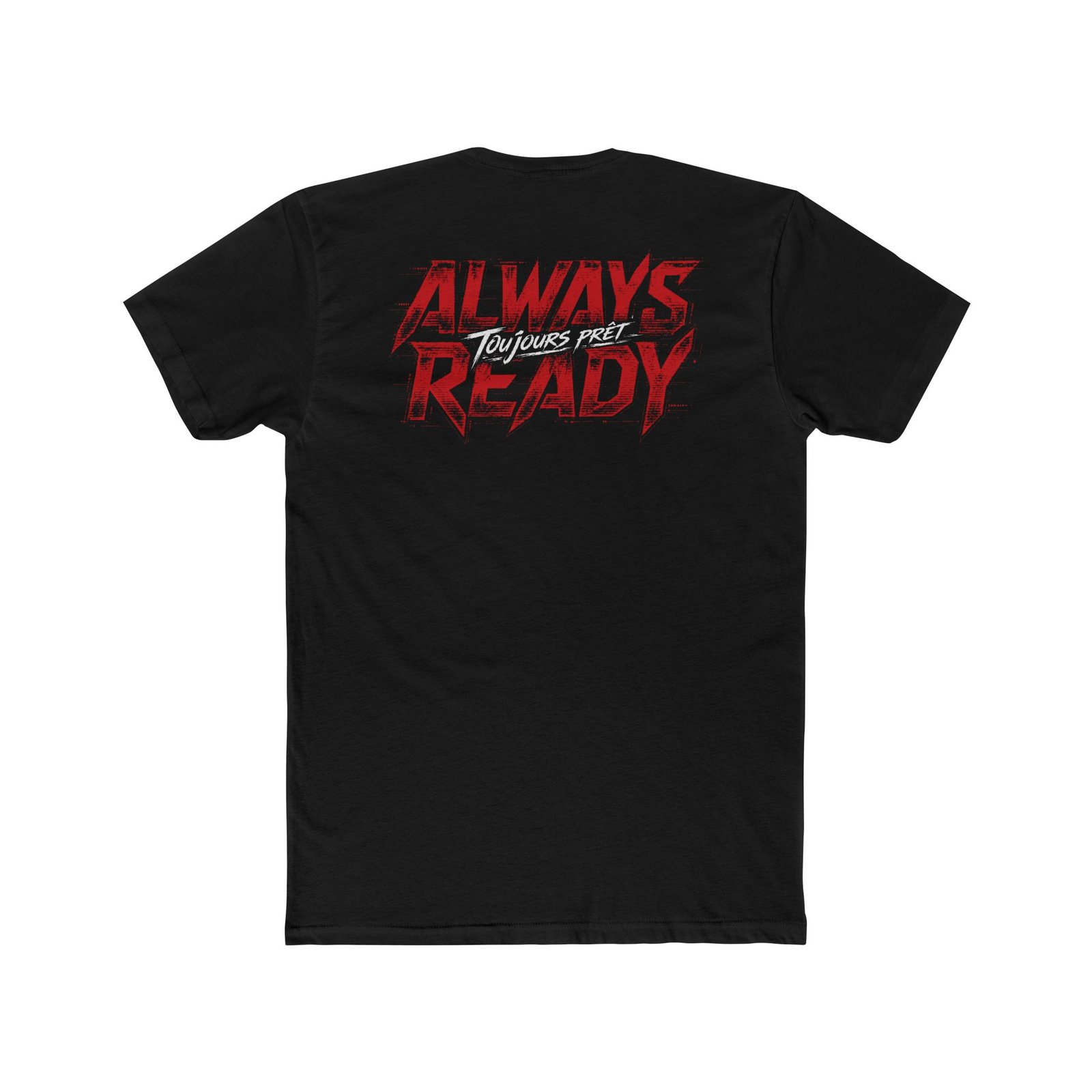 "Always Ready" Classic Tee