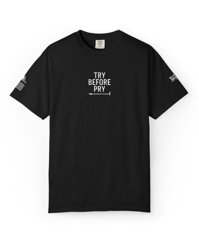 "Try Before Pry" Halligan Bar Firefighter Embroidered Tee